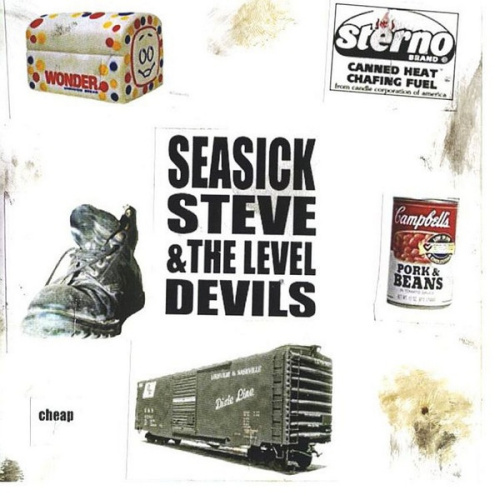 SEASICK STEVE & LEVEL - CHEAPSEASICK STEVE CHEAP.jpg